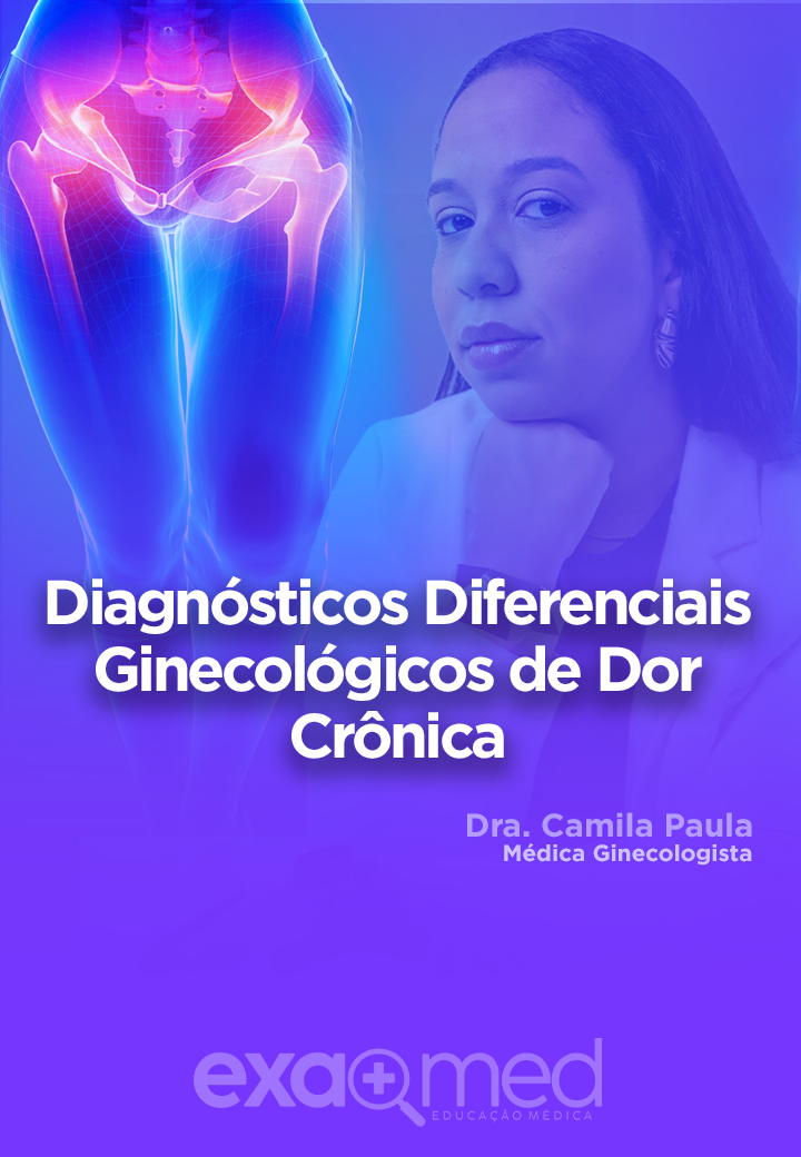 Diagnósticos Diferenciais Ginecológicos de Dor Crônica - v